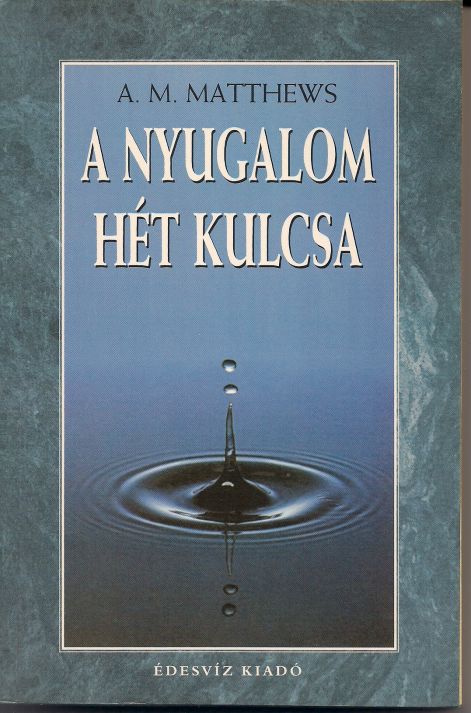 a_nyugalom_7_kulcsa.jpg a_nyugalom_7_kulcsa.jpg
